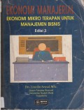 Ekonomi Manajerial : Ekonomi Mikro Terapan Untuk Manajemen Bisnis Edisi 3.STIE