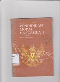 Pendidikan moral pancasila I untuk SMA dan sekolah yang sederajat. STIE