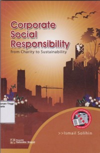 Corporate Social Responsibility: From Charity to Sustainability