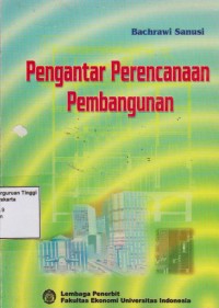 Pengantar perencanaan pembangunan