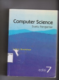 Computer Science : Suatu Pengantar